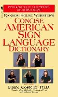 Random House Websters Concise American Sign Language Dictionary