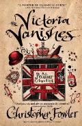 Victoria Vanishes A Peculiar Crimes Unit Novel