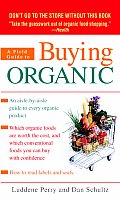 Field Guide To Buying Organic