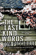 Last Kind Words A Novel