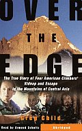 Over The Edge The True Story Of Four Ame