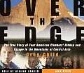 Over The Edge The True Story Of Four Ame