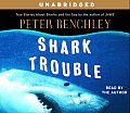 Shark Trouble True Stories about Sharks & the Sea by the Author of Jaws