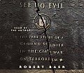 See No Evil The True Story Of A Ground