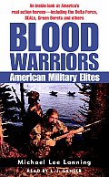 Blood Warriors American Military Elites