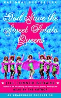 God Save The Sweet Potato Queens