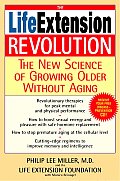 Life Extension Revolution The New Scienc