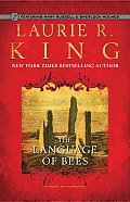 The Language Of Bees: A Novel of Suspense Featuring Mary Russell and Sherlock Holmes