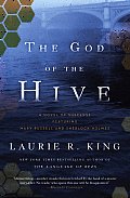 The God of the Hive: A Novel of Suspense Featuring Mary Russell and Sherlock Holmes