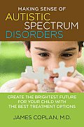 Making Sense of Autistic Spectrum Disorders
