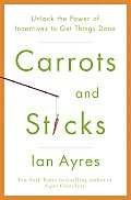 Carrots & Sticks