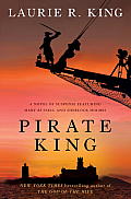 Pirate King: A Novel of Suspense Featuring Mary Russell and Sherlock Holmes: Mary Russell and Sherlock Holmes 7
