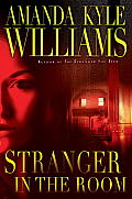 Stranger in the Room A Novel