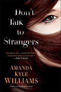 Dont Talk to Strangers A Novel