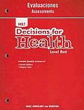 Holt Decisions for Health Assessments, Level Red