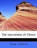 The Conversion of Cleora