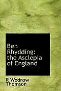 Ben Rhydding: The Asclepia of England