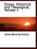 Essays, Historical and Theological, Volume II