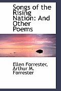 Songs of the Rising Nation: And Other Poems
