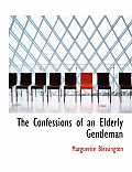 The Confessions of an Elderly Gentleman