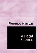 A Fatal Silence