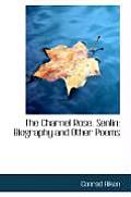 The Charnel Rose. Senlin: Biography and Other Poems