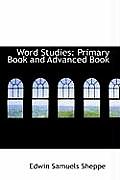 Word Studies: Primary Book and Advanced Book