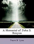 A Memorial of John S. Kenyon