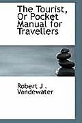 The Tourist, or Pocket Manual for Travellers