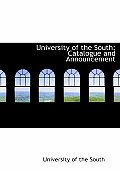 University of the South: Catalogue and Announcement (Large Print Edition)