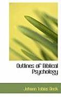 Outlines of Biblical Psychology