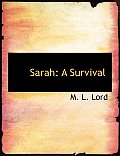 Sarah: A Survival (Large Print Edition)