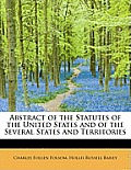 Abstract of the Statutes of the United States and of the Several States and Territories