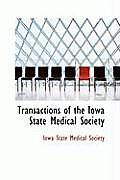 Transactions of the Iowa State Medical Society