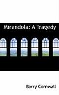 Mirandola: A Tragedy