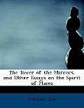 The Tower of the Mirrors, and Other Essays on the Spirit of Places