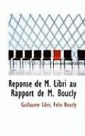 Reponse de M. Libri Au Rapport de M. Boucly