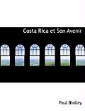 Costa Rica Et Son Avenir