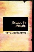 Essays in Mosaic