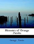 Memoirs of Orange Jacobs