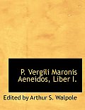 P. Vergili Maronis Aeneidos, Liber I.
