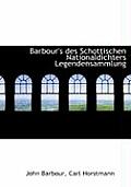 Barbour's Des Schottischen Nationaldichters Legendensammlung