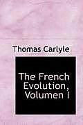 The French Evolution, Volumen I