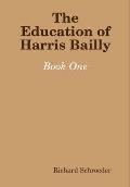 The Education of Harris Bailly