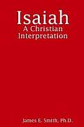 Isaiah: A Christian Interpretation