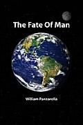 The Fate of Man