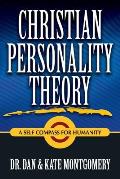Christian Personality Theory: A Self Compass For Humanity