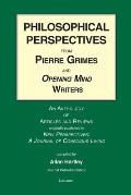 Philosophical Perspectives from Pierre Grimes and Opening Mind Writers
