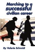 Marching to a Successful Civilian Career