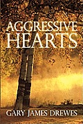 Aggressive Hearts